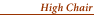 high chair